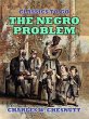 The Negro Problem (eBook, ePUB) - Bild 1