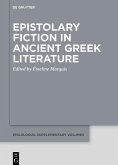 Epistolary Fiction in Ancient Greek Literature (eBook, PDF)