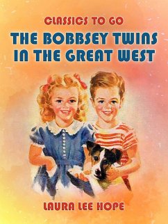 Cover The Bobbsey Twins In The Great West (eBook, ePUB)
