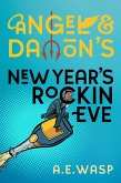 Angel & Damon's New Year's Rockin' Eve (eBook, ePUB)