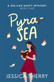 Pyra-Sea (A Delilah Duffy Mystery, #4) (eBook, ePUB)