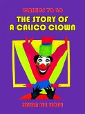 The Story Of A Calico Clown (eBook, ePUB)