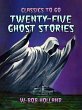 Twenty-Five Ghost Stories (eBook, ePUB) - Bild 1