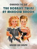 The Bobbsey Twins At Meadow Brook (eBook, ePUB)
