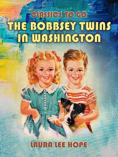 Cover The Bobbsey Twins In Washington (eBook, ePUB)