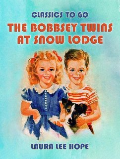 Cover The Bobbsey Twins At Snow Lodge (eBook, ePUB)