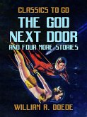The God Next Door and four more stories (eBook, ePUB)