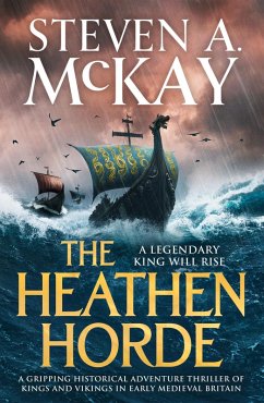 The Heathen Horde (eBook, ePUB) - McKay, Steven A.