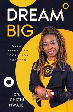 Cover Dream Big: Clear Steps and Tools for Success (eBook, ePUB)