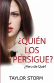 ¿Quién los Persigue (eBook, ePUB)