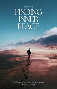 Finding Inner Peace (eBook, ePUB) - Lotus, Little