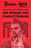 Berlin 1968: Der Würger von Charlottenburg (eBook, ePUB)