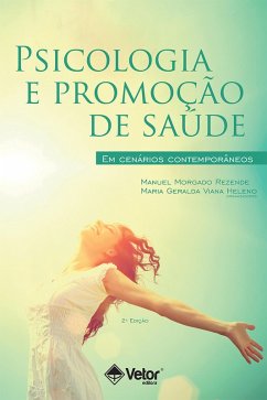 Psicologia e promoção de saúde (eBook, ePUB) Cover Psicologia e promoção de saúde (eBook, ePUB)