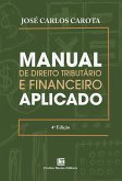 Manual de Direito Tributário e Financeiro Aplicado (eBook, ePUB)