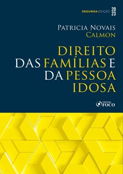 Direito das Famílias e da Pessoa Idosa (eBook, ePUB) - Calmon, Patricia Novais