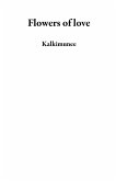 Flowers of love (eBook, ePUB) Flowers of love (eBook, ePUB)