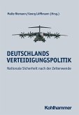 Deutschlands Verteidigungspolitik (eBook, PDF)