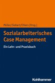 Sozialarbeiterisches Case Management (eBook, PDF)