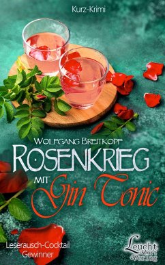 Rosenkrieg mit Gin Tonic (eBook, ePUB) - Breitkopf, Wolfgang