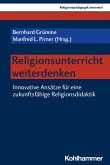 Religionsunterricht weiterdenken (eBook, PDF)