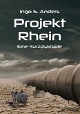 Projekt Rhein (eBook, ePUB)