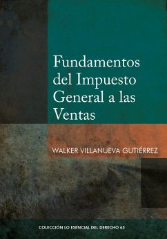 Fundamentos del Impuesto General a las Ventas (eBook, ePUB) - Villanueva Gutiérrez, Walker