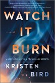 Watch It Burn (eBook, ePUB)