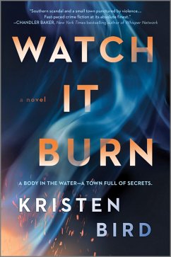 Watch It Burn (eBook, ePUB) - Bird, Kristen