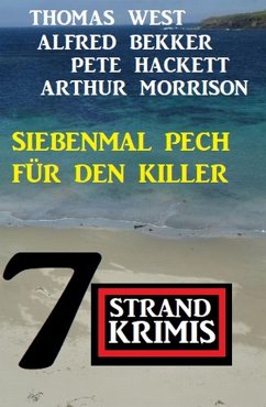 Cover Siebenmal Pech für den Killer: 7 Strand Krimis (eBook, ePUB)