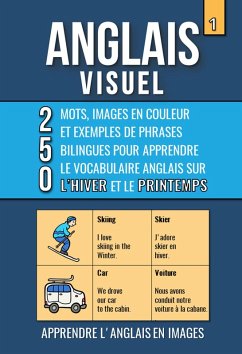 Cover Anglais Visuel 1 - Hiver et Printemps - 250 images, 250 mots et des exemples de phrases - L'Anglais facile a lire (eBook, ePUB)