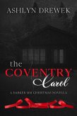 The Coventry Carol: A Darker MM Christmas Novella (eBook, ePUB) The Coventry Carol: A Darker MM Christmas Novella (eBook, ePUB)