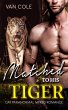 Matched To His Tiger (eBook, ePUB) - Bild 1