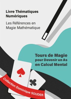 - Tours de magie pour devenir un as en calcul mental (eBook, ePUB) - Souder, Dominique