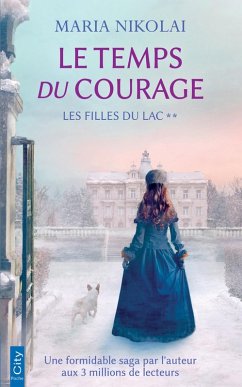 Le temps du courage (eBook, ePUB) - Nikolai, Maria