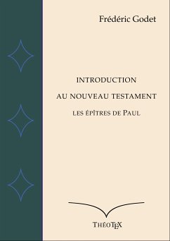 Introduction au Nouveau Testament (eBook, ePUB) - Godet, Frédéric