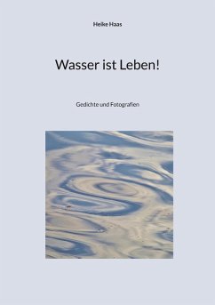 Wasser ist Leben! (eBook, ePUB) - Haas, Heike