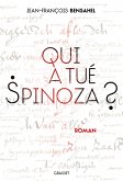 Qui a tué Spinoza ? (eBook, ePUB)