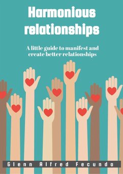 Harmonious Relationships (eBook, ePUB) - Fecunda, Glenn Alfred