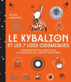 Le Kybalion et les 7 lois cosmiques (eBook, ePUB)