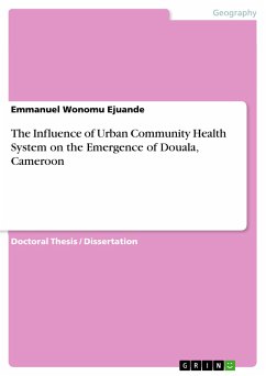 The Influence of Urban Community Health System on the Emergence of Douala, Cameroon (eBook, PDF)