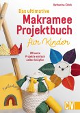 Das ultimative Makramee-Projektbuch für Kinder (eBook, PDF)