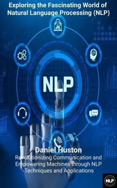 Cover Exploring the Fascinating World of Natural Language Processing (NLP) (eBook, ePUB)