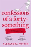 Confessions of a Forty-Something (eBook, ePUB)