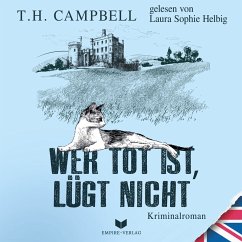 Wer tot ist lügt nicht (Ein Fall für Sara Rattlebag 1) (MP3-Download) - Campbell, T. H.