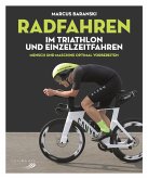 Radfahren im Triathlon und Einzelzeitfahren (eBook, ePUB)