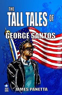 Cover The Tall Tales Of George Santos (eBook, ePUB)