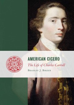American Cicero (eBook, ePUB) - Birzer, Bradley J.