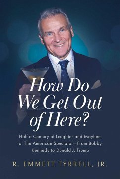 How Do We Get Out of Here? (eBook, ePUB) - Tyrrell, R. Emmett