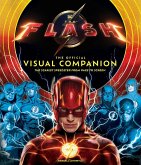 The Flash: The Official Visual Companion (eBook, ePUB)