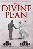 The Divine Plan (eBook, ePUB)